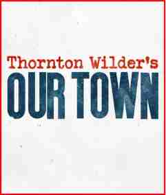 On a white background the title of the play in blue letters, is placed in the center. Above the title is the playwright’s name, Thornton Wilder in red text.